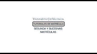 TUTORIAL DE SEGUNDA Y SUCESIVAS MATRÍCULAS [upl. by Nell]