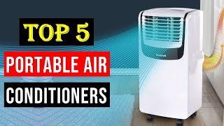 Top 5 Best Portable Air Conditioners in 2023 With Buying Guide [upl. by Nets500]