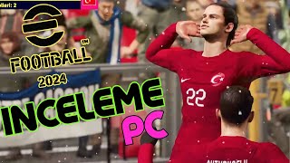 E FOOTBALL 2024 İLK MAÇ  PES 2024 İNCELEME [upl. by Ediva]