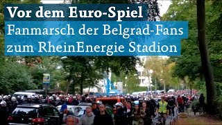 Köln Fanmarsch der BelgradFans zum RheinEnergie Stadion [upl. by Vonni]