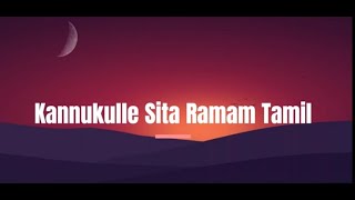 KannukulleSita RamamTamil l Tamil and English Lyric video l Dulquer Salmaan Mrunal Thakur l [upl. by Valdes159]