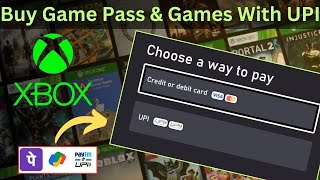 How To Buy Xbox Game Pass amp Games using UPI Payment Method Officially xboxgamepass [upl. by Essile162]