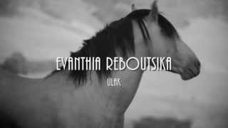 Evanthia Reboutsika  Ulak HQ [upl. by Anna-Diane860]