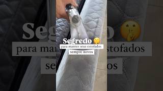 Segredo para manter seus estofados sempre novos 😱✨comenta limpeza para receber o link [upl. by Tesil]