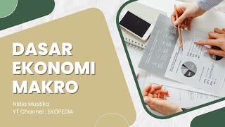 Dasar Makro Ekonomi PDB Inflasi Pengangguran  Ekonomi Makro [upl. by Ainer436]