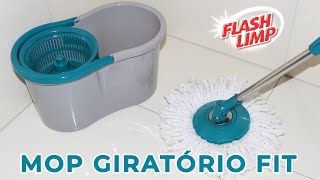 MOP GIRATÓRIO FIT FLASH LIMP  LIMPEZA RÁPIDA E SEM ESFORÇO [upl. by Nod]