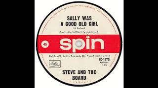 Steve amp The Board Sally Was A Good Old Girl [upl. by Auqinot279]