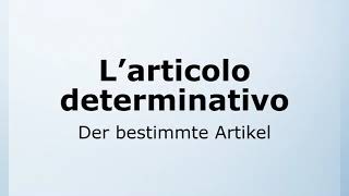 6  Der bestimmte Artikel  L’articolo determinativo  Italienisch leicht gemacht mit Ottimo 🇮🇹 [upl. by Simone]