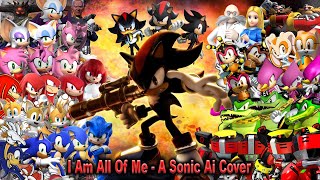 I Am All Of Me  A Sonic The Hedgehog Ai Cover [upl. by Edualc792]