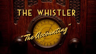 The WhistlerClassic Mystery RadioquotThe Accountingquot [upl. by Conny]