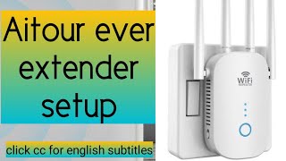 AITOUR EVER WIFI RANGE EXTENDER SETUP  BROWSER amp WPS SETUP  DEVICESSETUP [upl. by Lleznov]