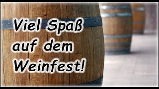 Viel Spaß auf dem Weinfest Grüße amp Wünsche [upl. by Haldeman949]