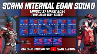 2024 SCRIM INTERNAL EDAN SQUAD  FREE FIRE MAX [upl. by Airtemed]