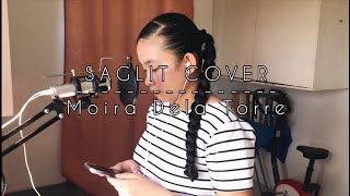 Saglit  Moira COVER by Alexa Salvador [upl. by Saied]