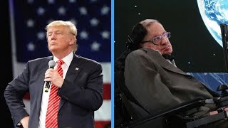 Stephen Hawking On Donald Trump Hes A Demagogue [upl. by Gosselin]