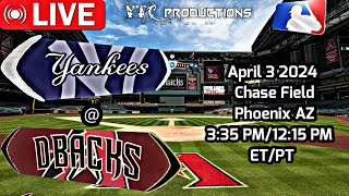 LIVE Diamondbacks vs Yankees  April 3 2024  LivestreamPlay By Play [upl. by Trask]