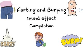 Farting and Burping sound effect compilation [upl. by Akinat]