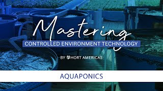 Mastering Aquaponics  Understanding Aquaculture Hydroponics amp Bacteria  Horticulture and Gardening [upl. by Hsetim35]