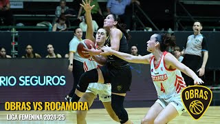 Obras vs Rocamora  Liga Femenina 202425  Resumen [upl. by Aldon]