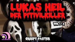 Lukas Heil 🎃 Der Pitivil Killer  Ein Muslam in England Creepypasta Teil 1amp2 Kanal Mongomedial [upl. by Ynnor]