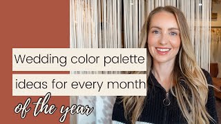 Wedding Color Palettes For Every Month Of The Year [upl. by Silloc]