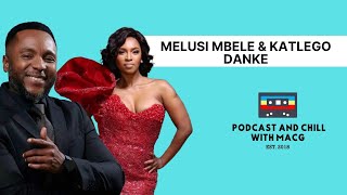 EPISODE 586  Katlego Danke amp Melusi Mbele On BackstageCovidRoyalties Butchers SoulConnie Chiume [upl. by Jania]