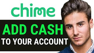 UPDATED 2024 HOW TO ADD CASH TO YOUR CHIME ACCOUNT [upl. by Esma]