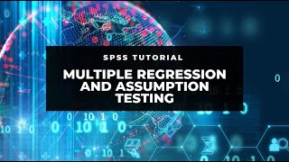 SPSS Tutorial Multiple regression and assumption testing [upl. by Hanas]