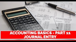 ACCOUNTING BASICS  JOURNAL ENTRYPART 11ENGLISH [upl. by Tiffany]