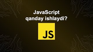 JavaScript qanday ishlaydi  Computer science 12 [upl. by Shae]