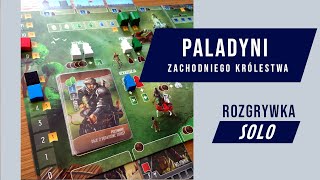 Paladyni Zachodniego Królestwa  zasady i pełna rozgrywka solo [upl. by Robi653]