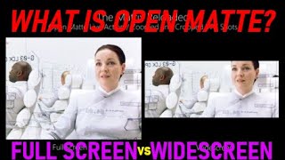 What is Open Matte Full Screen vs Widescreen Aspect Ratio Comparison  SEE THE DIFFERENCE [upl. by Oilegor]