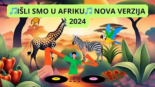 🌶 Išli Smo U Afriku 🌶 Nova Verzija 2024 [upl. by Karlee848]