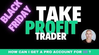 BLACK FRIDAY Offer  Take Profit Trader  Get Funded  REFUNDED [upl. by Manville]