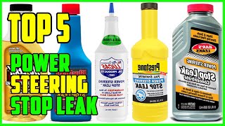 TOP 5 Best Power Steering Stop Leak 2023 [upl. by Gardell]