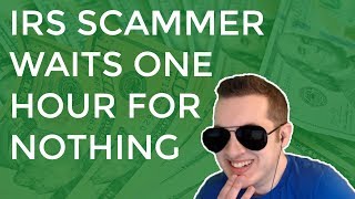 IRS Scammer Waits 1 Hour For Nothing amp Gets Mad [upl. by Alimhaj]