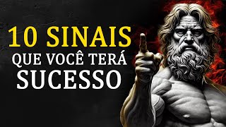 10 Sinais de que Você Está no Caminho Certo para o Sucesso  Filosofia Estoica [upl. by Namrac]