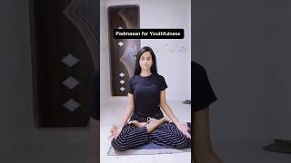 Padmasan for Youthfulness forever [upl. by Lankton]