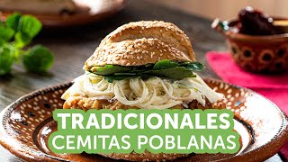 Tradicionales Cemitas Poblanas  Kiwilimón [upl. by Anthea]