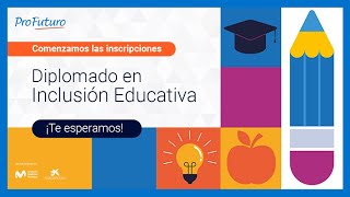 ¡Bienvenidos al Diplomado en Inclusión Educativa Sesión de inicio [upl. by Anallese221]