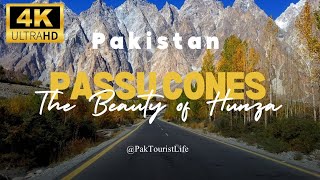 Passu Cones in 4K HD Ultra hunza gilgitbaltistan tourism vlog [upl. by Knitter]