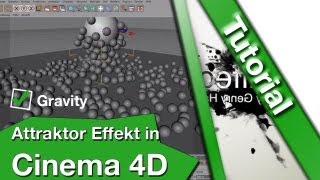 Cinema 4D Tutorial Attraktor Effekt by Genry Hale [upl. by Ainahs]