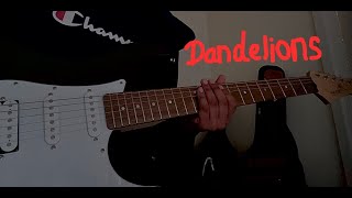 Dandelions electric guitar cover [upl. by Harikahs126]