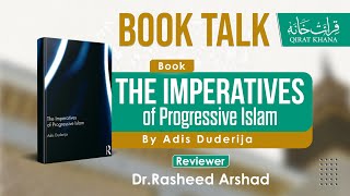 Book Talk  The Imperatives of Progressive Islam  Adis Duderija [upl. by Nivej]