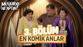 En Komik Anlar  Müdür Neaptın 3 Bölüm [upl. by Thapa]