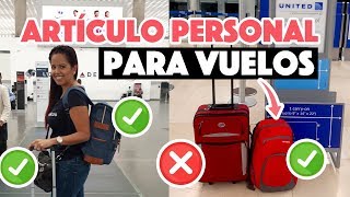 ¿Qué es el artículo personal para viajar en avión  Equipaje de mano [upl. by Sobmalarah]