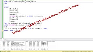 A Detailed Walkthrough How to check the Quality of InvoiceDate Using TRYCAST in SQL Server [upl. by Enilec]