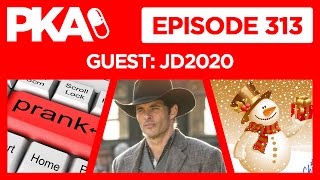 PKA 313 wJD2020 Woody Pranks Everyone COD Vietnam Are Souls Real Best Christmases [upl. by Kleeman]