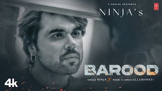 BAROOD Official Video  Ninja  Latest Punjabi Songs 2024  TSeries [upl. by Clotilda]