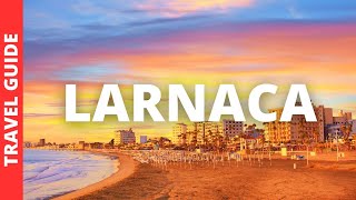 Larnaca Cyprus Travel Guide 14 BEST Things To Do In Larnaca [upl. by Neeka]